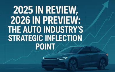 2025 in Review, 2026 in Preview: The Auto Industry’s Strategic Inflection Point